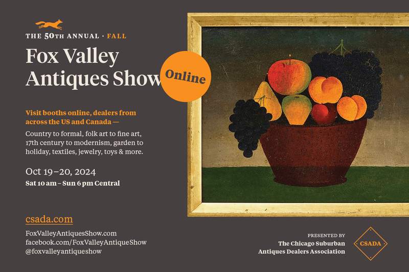 50th Annual Fall Fox Valley Antiques Show Online